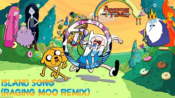 Island Song Trap Remix (Raging MOO Remix)