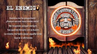 Video thumbnail of "Nagual - El Enemigo (Liryc)"