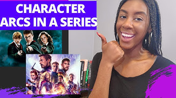 How to WRITE A CHARACTER ARC in a series