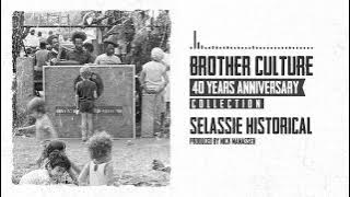 Download lagu Brother Culture - Selassie Historical (40 Years Anniversary Collection)