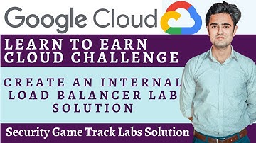 Create An Internal Load Balancer Solution | Create An Internal Load Balancer Qwiklabs Answers #gcp