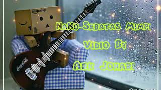 NANO-SEBATAS MIMPI