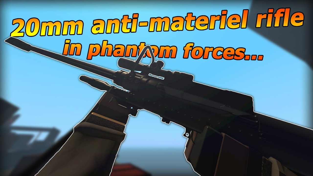 the * NEW * NTW-20 in Phantom Forces its kinda awful honestly 