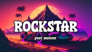 Post Malone - Rockstar. (ft 21 Savage). (Lyrics)