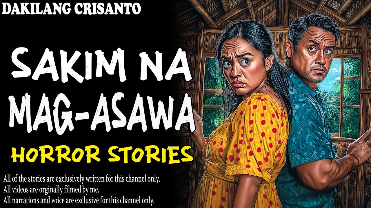 SAKIM NA MAG-ASAWA HORROR STORY | True Horror Stories | True Story
