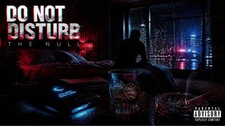 The Null - Do Not Disturb