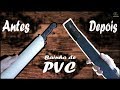 COMO FAZER UMA BAINHA DE PVC FÁCIL E RÁPIDO | CR ep