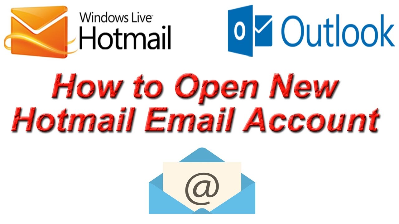 How To Open Hotmail Account Create Hotmail Account Create