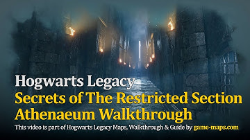 Secrets of The Restricted Section Athenaeum Walkthrough - Hogwarts Legacy