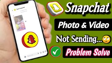 How To Fix Snapchat Photo & Video NotSending Problem 2025? || Today snapsending Problem