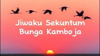 Download lagu Panji Sakti - Jiwaku Sekuntum Bunga Kamboja | Lirik