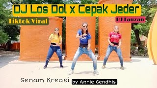 DJ Los Dol x Cepak Jeder Tiktok || DJ Fauzan || Senam Kreasi by Annie Gendhis