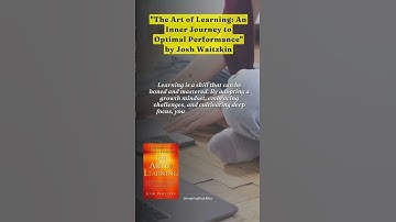 The Art of Learning An Inner Journey to Optimal Performance by Josh Waitzkin #booksummary