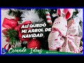 🔴 CÓMO QUEDÓ MI ARBOL, con los adornos que les enseñe a realizar 🎄🎅