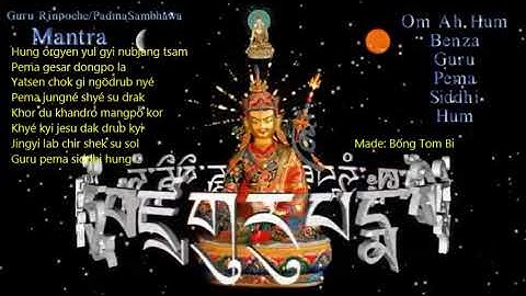 Bài Cầu Nguyện bảy dòng tới Đức Liên Hoa Sanh II Seven Line Prayer to Guru Rinpoche II Best Mantra