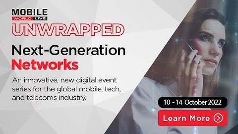 Unwrapped Event Series: Next-Generation Networks Preview