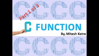 C Function Part 1 of 3
