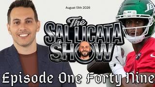The Sal Licata Show Episode 149 - Dan Graca joins the show