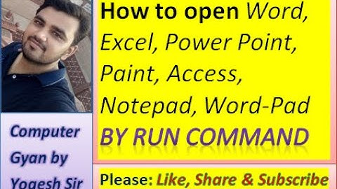 How to open Word, Excel, Power Point, Paint, MS Access, Notepad, Wordpad by Using RUN COMMAND