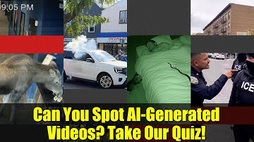 Can You Spot AI-Generated Videos? Take Our Quiz!