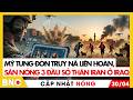 Mỹ tung đòn truy nã liên hoàn, săn nóng 3 đầu sỏ thân Iran ở Iraq | Cập nhật nóng | BNC Now