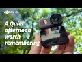 A Quiet Afternoon Worth Remembering | Captured with Osmo Nano