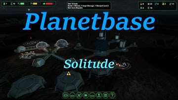 Planetbase - Solitude - 12 Days