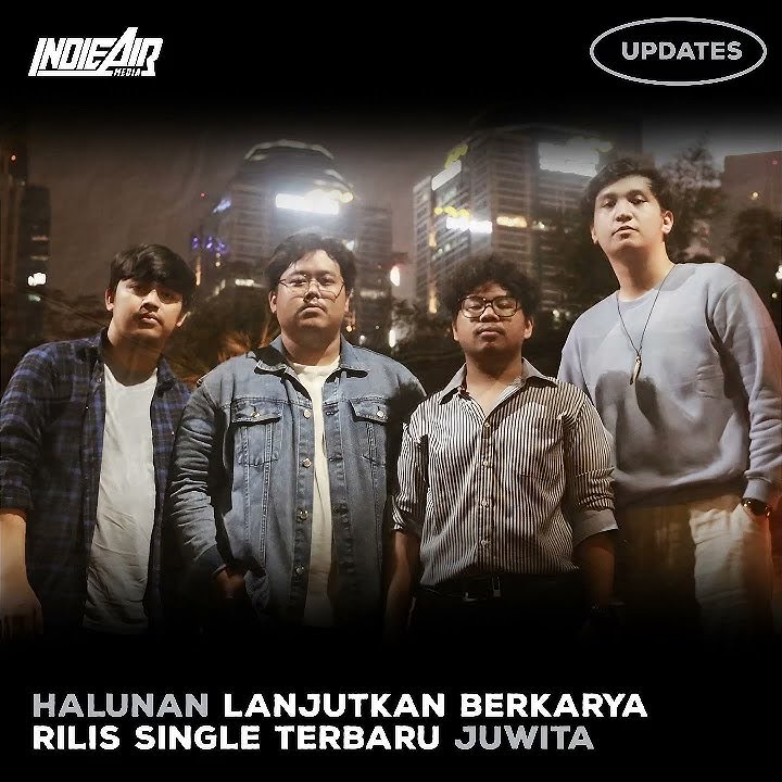 HALUNAN CONTINUES TO WORK, RELEASES NEW SINGLE 'JUWITA'