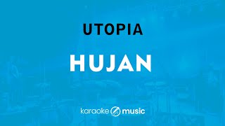 Hujan - Utopia (KARAOKE VERSION)