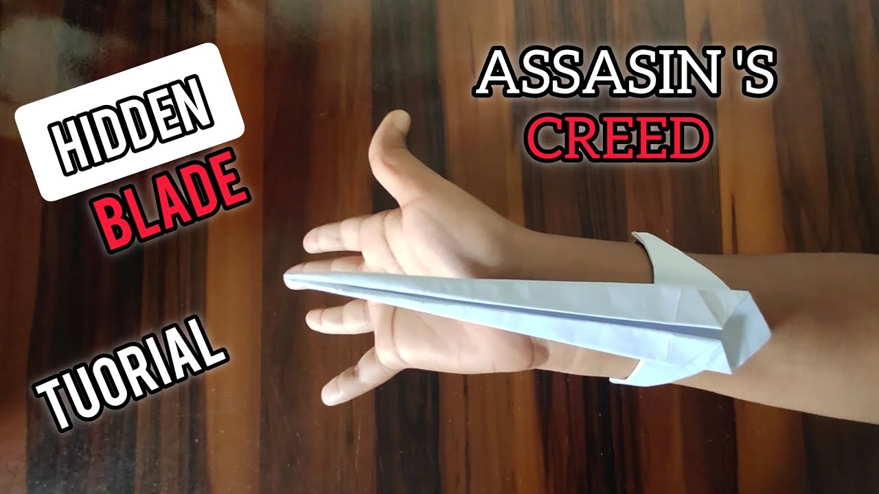 How to make Origami Assasin's Creed Hidden Blade Tutorial