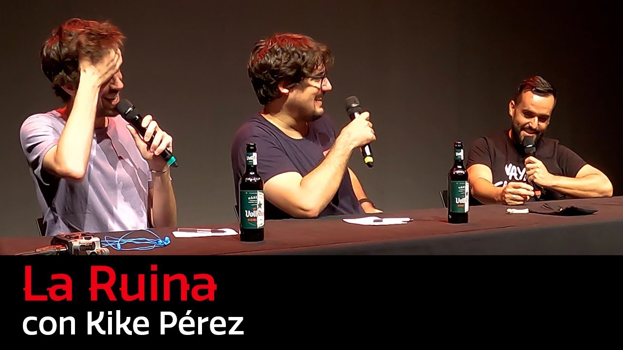 144. La Ruina (con Kike Pérez)