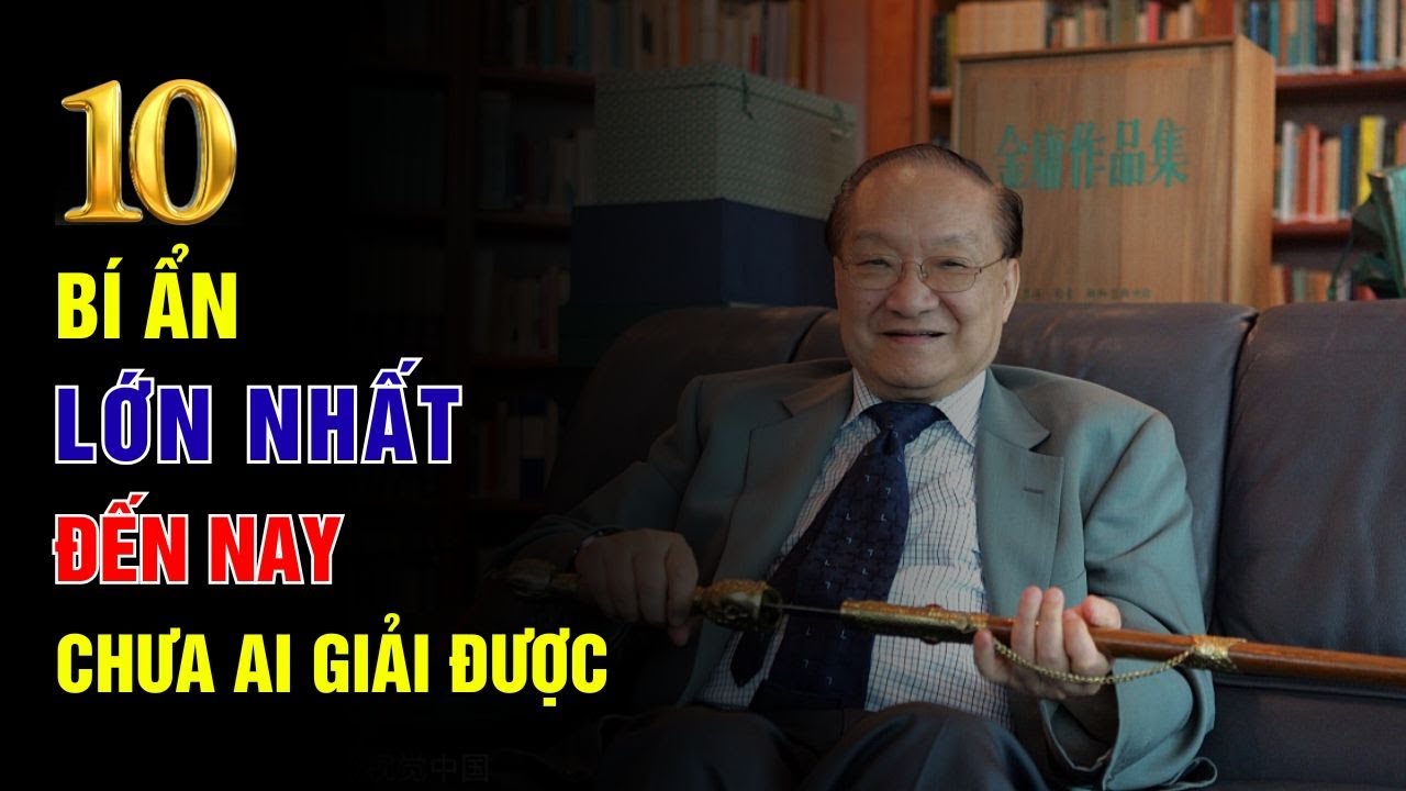10 Bí Ẩn Lớn Nhất Trong Truyện Kim Dung – Đến Nay Vẫn Chưa Ai Giải Được