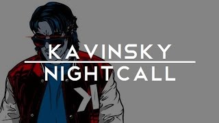 Kavinsky - Nightcall (Lyrics)