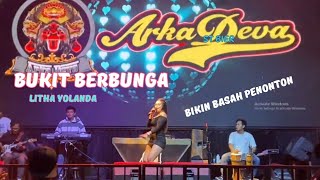 'BIKIN PENONTON BASAH ' BUKIT BERBUNGA - LITA YOLANDA LIVE ST BIER JOGJA