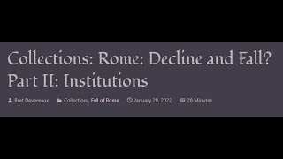 ACOUP - Rome: Decline and Fall? Part II: Institutions