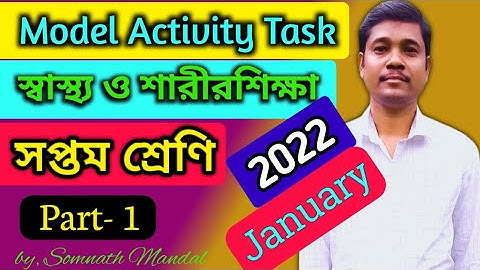 Class 7 Health & Physical Education Model Activity Task Part 1 January | Model Activity Task 2022