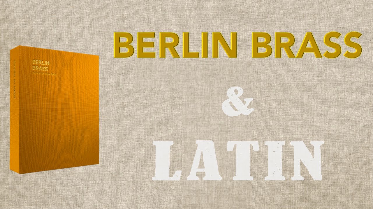 Using Orchestral Tools' Berlin Brass for Latin music: Açao!