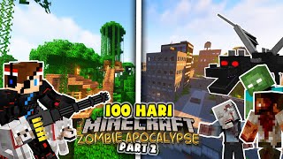 100 Hari di Minecraft tapi ZOMBIE APOCALYPSE❗️❗️ (Part 2)