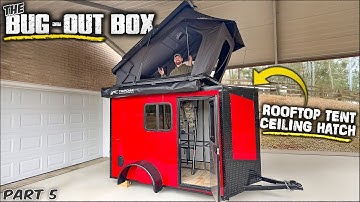 5X8 DIY Camper Build, Rooftop Tent Access FROM THE INSIDE! Part 5
