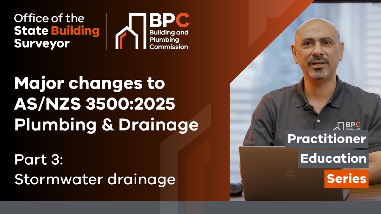 Major changes to AS/NZS 3500:2025 Part 3: Stormwater drainage