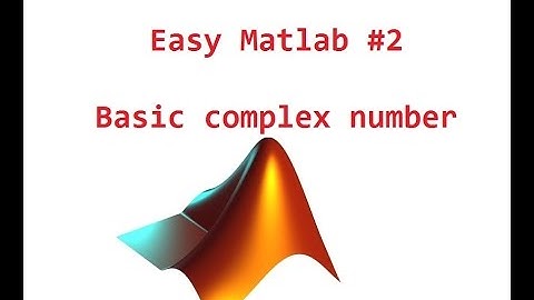 Easy Matlab #2 - Basic complex number