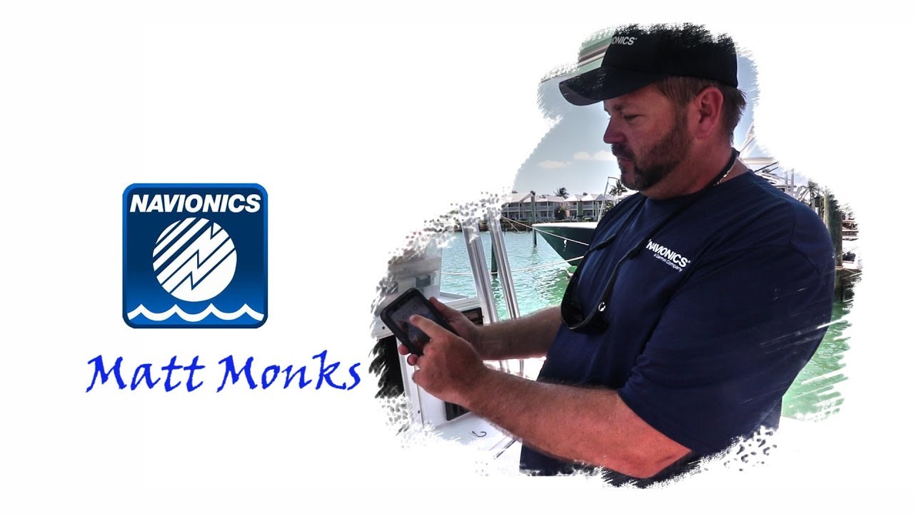 Matt Monks With Navionics Shows The New Navionics Boating Hd Phone App Phone Apps Boat Monk