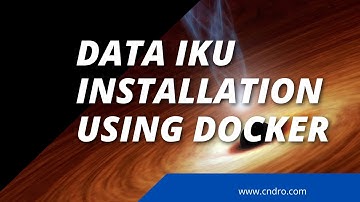 Dataiku Installation Using Docker