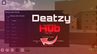 Da hood {OP} Script  Deatzy Hub (Da hood) | *PASTEBIN* | MOBILE/PC | half Rip, Throw, neck grab,100+