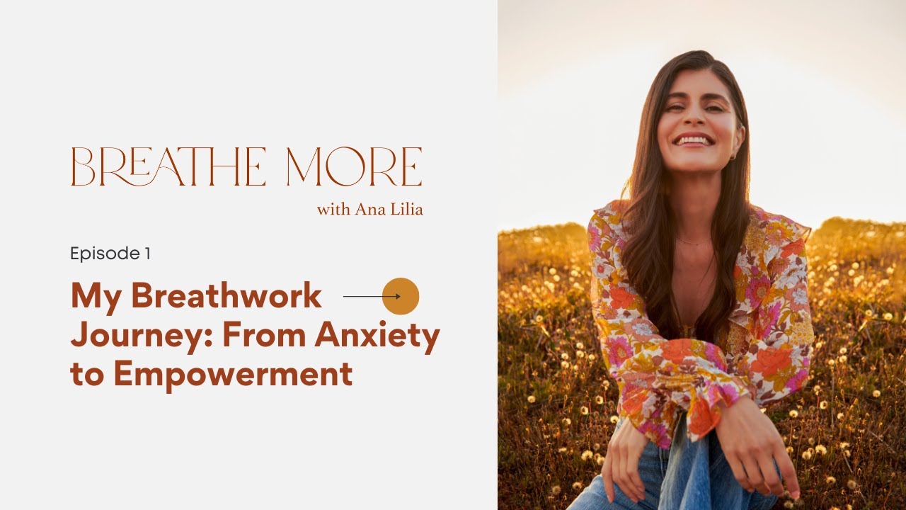 1. My Breathwork Journey From Anxiety to Empowerment - YouTube