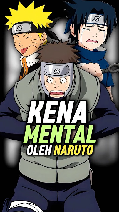 Orang Orang ini Pernah Dibikin Kena Mental Sama Naruto #shorts