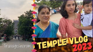 வாங்க கோவில் போகலாம் | Thirunageshwaram & oppuliyappar Temple Vlog ❤️