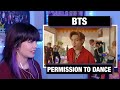 RETIRED DANCER'S REACTION+REVIEW: BTS "Permission To Dance" M/V+Dance Practice!