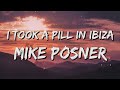 [1 HOUR LOOP] Mike Posner - I Took A Pill In Ibiza (Lyrics)