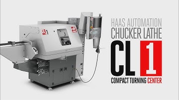 The Haas CL-1 Chucker Lathe - Haas Automation, Inc.
